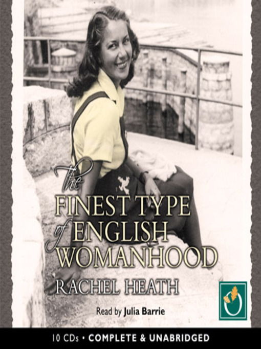 Title details for The Finest Type of English Womanhood by Rachel Heath - Available